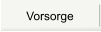 Vorsorge